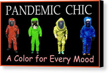 Load image into Gallery viewer, Pandemic Chic 1 - Canvas Print