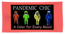 Load image into Gallery viewer, Pandemic Chic 1 - Beach Towel