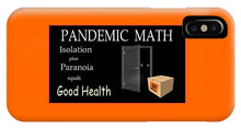 Load image into Gallery viewer, Pandemic Math 1 - Phone Case