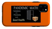 Load image into Gallery viewer, Pandemic Math 1 - Phone Case