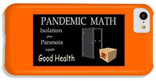 Load image into Gallery viewer, Pandemic Math 1 - Phone Case