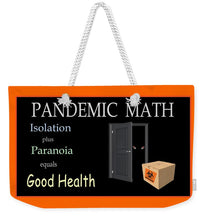 Load image into Gallery viewer, Pandemic Math 1 - Weekender Tote Bag