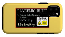 Load image into Gallery viewer, Pandemic Rules 2 - Phone Case