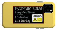 Load image into Gallery viewer, Pandemic Rules 2 - Phone Case