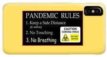 Load image into Gallery viewer, Pandemic Rules 2 - Phone Case