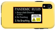 Load image into Gallery viewer, Pandemic Rules 2 - Phone Case