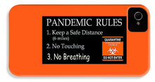 Load image into Gallery viewer, Pandemic Rules 3 - Phone Case