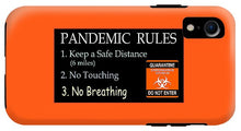 Load image into Gallery viewer, Pandemic Rules 3 - Phone Case
