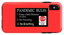 Load image into Gallery viewer, Pandemic Rules 4 - Phone Case