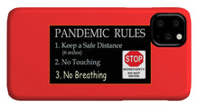 Load image into Gallery viewer, Pandemic Rules 4 - Phone Case