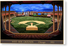 Load image into Gallery viewer, West Side Grounds 1911 - Canvas Print