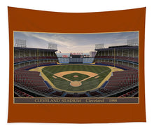 Load image into Gallery viewer, Cleveland Stadium 1988 - Tapestry
