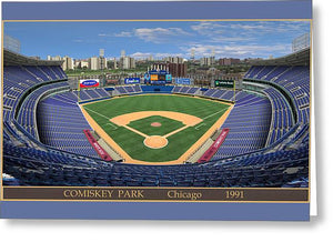 Comiskey Park 1991 - Greeting Card