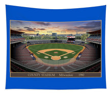 Load image into Gallery viewer, County Stadium 1982 - Tapestry
