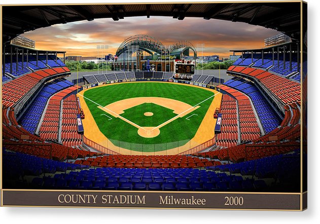 County Stadium 2000 - Acrylic Print