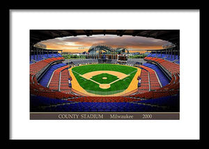 County Stadium 2000 - Framed Print