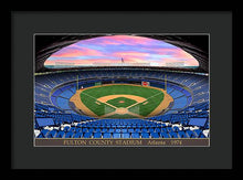 Load image into Gallery viewer, Fulton County Stadium 1974 - Framed Print
