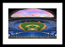 Load image into Gallery viewer, Fulton County Stadium 1974 - Framed Print
