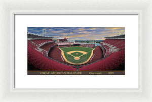 Great American Ballpark 2003 - Framed Print