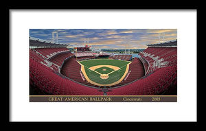 Great American Ballpark 2003 - Framed Print