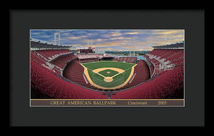 Great American Ballpark 2003 - Framed Print