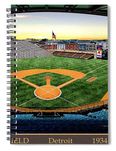 Navin Field 1934 - Spiral Notebook