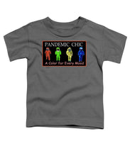 Load image into Gallery viewer, Pandemic Chic 1 - Toddler T-Shirt
