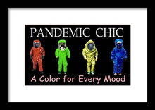 Load image into Gallery viewer, Pandemic Chic 1 - Framed Print
