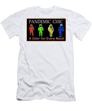 Load image into Gallery viewer, Pandemic Chic 1 - T-Shirt
