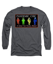 Load image into Gallery viewer, Pandemic Chic 1 - Long Sleeve T-Shirt
