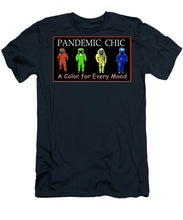 Load image into Gallery viewer, Pandemic Chic 1 - T-Shirt

