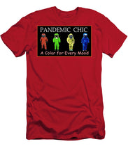 Load image into Gallery viewer, Pandemic Chic 1 - T-Shirt
