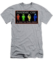 Load image into Gallery viewer, Pandemic Chic 1 - T-Shirt
