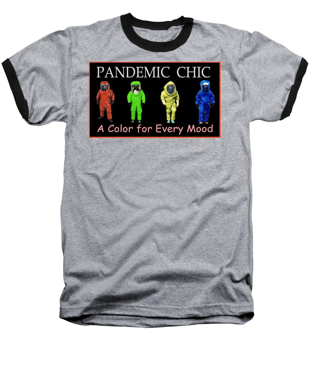 Pandemic Chic 1 - Baseball T-Shirt