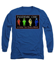 Load image into Gallery viewer, Pandemic Chic 1 - Long Sleeve T-Shirt

