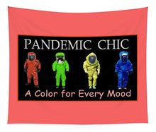 Load image into Gallery viewer, Pandemic Chic 1 - Tapestry
