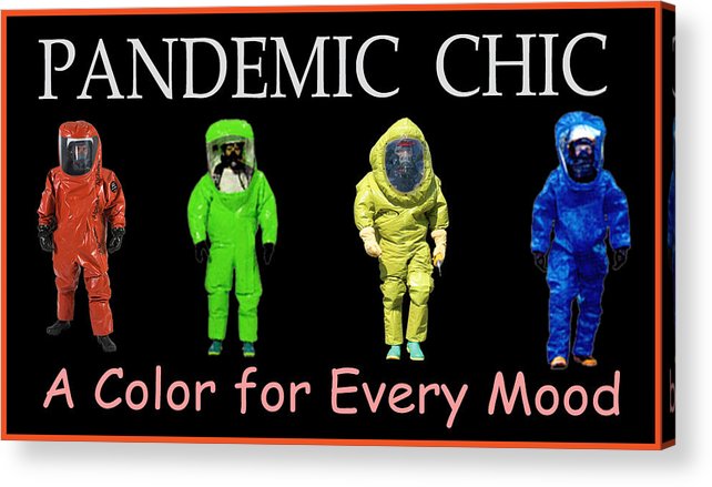 Pandemic Chic 1 - Acrylic Print