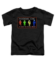 Load image into Gallery viewer, Pandemic Chic 1 - Toddler T-Shirt
