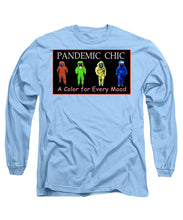 Load image into Gallery viewer, Pandemic Chic 1 - Long Sleeve T-Shirt
