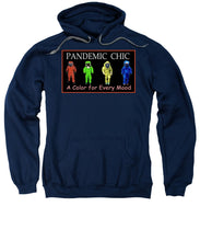 Load image into Gallery viewer, Pandemic Chic 1 - Sweatshirt
