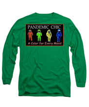 Load image into Gallery viewer, Pandemic Chic 1 - Long Sleeve T-Shirt
