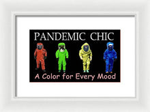 Load image into Gallery viewer, Pandemic Chic 1 - Framed Print
