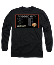 Load image into Gallery viewer, Pandemic Math 1 - Long Sleeve T-Shirt
