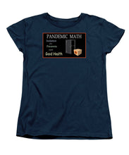 Load image into Gallery viewer, Pandemic Math 1 - Women&#39;s T-Shirt (Standard Fit)
