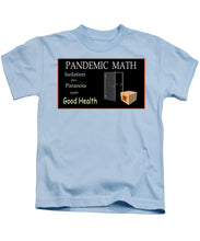 Load image into Gallery viewer, Pandemic Math 1 - Kids T-Shirt
