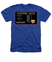 Load image into Gallery viewer, Pandemic Math 1 - Heathers T-Shirt
