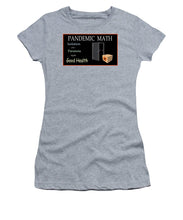 Load image into Gallery viewer, Pandemic Math 1 - Women&#39;s T-Shirt

