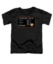 Load image into Gallery viewer, Pandemic Math 1 - Toddler T-Shirt
