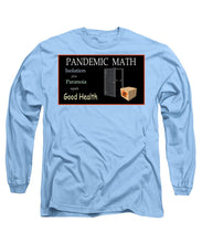 Load image into Gallery viewer, Pandemic Math 1 - Long Sleeve T-Shirt
