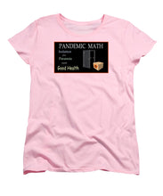 Load image into Gallery viewer, Pandemic Math 1 - Women&#39;s T-Shirt (Standard Fit)
